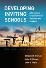 Developing Inviting Schools: A Beneficial Framework for Teaching and Leading By William W. Purkey, John M. Novak, Joan R. Fretz Cover Image