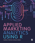 Applied Marketing Analytics Using R Cover Image