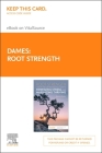 Root Strength Elsevier eBook on Vitalsource ( Retail Access Card): A Health and Care Professionals Guide to Minimizing Stress and Maximizing Thriving Cover Image