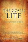 The Gospel Lite By Edwin Alan Salhany (Editor) Cover Image