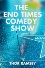 The End Times Comedy Show Cover Image