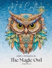 Adults Coloring Books: The Magic Owl (35 Mandala Style Design) By Tune Of Heaven Cover Image