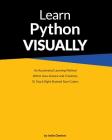 Learn Python Visually (paperback) By Demirov Ivelin Cover Image
