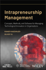 Intrapreneurship Management: Concepts, Methods, and Software for Managing Technological Innovation in Organizations By Rainer Hasenauer, Oliver Yu Cover Image