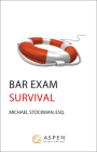 Bar Exam Survival (Academic Success) By Michael Stockman Cover Image