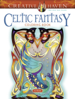 Creative Haven Celtic Fantasy Coloring Book By Cari Buziak Cover Image