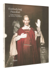 Embodying Pasolini By Tilda Swinton (Foreword by), Olivier Saillard (Text by), Clara Tosi Pamphili (Text by), Ruediger Glatz (Photographs by) Cover Image