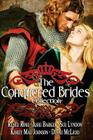 The Conquered Brides By Ashe Barker, Sue Lyndon, Dinah McLeod Cover Image