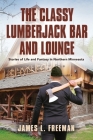 The Classy Lumberjack Bar and Lounge Cover Image