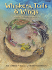 Whiskers, Tails & Wings: Animal Folktales from Mexico By Judy Goldman, Fabricio Vandenbroek (Illustrator) Cover Image