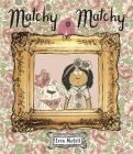 Matchy Matchy By Erin McGill Cover Image