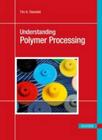 Understanding Polymer Processing Cover Image