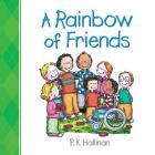 A Rainbow of Friends By P. K. Hallinan Cover Image