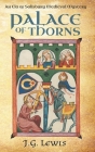 Palace of Thorns: An Ela of Salisbury Medieval Mystery By J. G. Lewis Cover Image