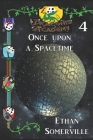 Draconis Academy 4: Once Upon a Spacetime: A Nocturnal Academy Story By Ethan Somerville Cover Image