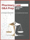 Pharmacy Law Q&A Prep: Colorado MPJE By Pharmacy Testing Solutions Cover Image