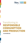 Transitioning to Responsible Consumption and Production Cover Image