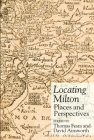 Locating Milton: Places and Perspectives By Thomas Festa (Editor), David Ainsworth (Editor) Cover Image
