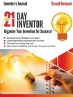 The 21 Day Inventor: Organize your invention for success! Cover Image