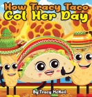How Tracy Taco Got Her Day Cover Image