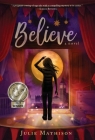 Believe By Julie Mathison Cover Image