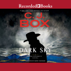 Dark Sky (Joe Pickett #21) By C. J. Box, David Chandler (Narrated by) Cover Image
