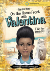 On the Home Front with Valentina: A Diary from 1940 to 1943 By Claudia Oviedo, Juan M. Moreno (Illustrator) Cover Image
