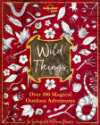 Wild Things 1 (Lonely Planet Kids) Cover Image