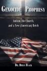 Genocide Prophesy: Autism, the Church and a New (American) Reich By Brian Haack Cover Image