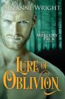 Lure of Oblivion (Mercury Pack #3) By Suzanne Wright Cover Image
