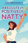 Absolutely, Positively Natty By Lisa Greenwald Cover Image