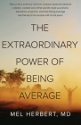 The Extraordinary Power of Being Average Cover Image