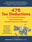 475 Tax Deductions for All Small Businesses, Home Businesses, and Self-Employed Individuals: Professionals, Contractors, Consultants, Stores & Shops, By Bernard Kamoroff Cover Image