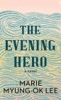 The Evening Hero Cover Image