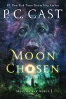 Moon Chosen: Tales of a New World By P. C. Cast Cover Image