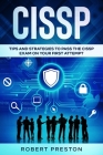 Cissp: Tips and Strategies to Pass the CISSP Exam on Your First Attempt Cover Image