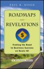 Roadmaps and Revelations: Finding the Road to Business Success on Route 101 By Paul R. Niven Cover Image
