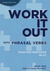 Work it out with Phrasal Verbs Teaching Resource: Teaching resource B2-C1 Cover Image