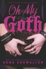 Oh My Goth By Gena Showalter Cover Image
