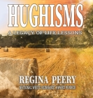 Hughisms: A Legacy of Life Lessons Cover Image