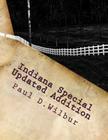 Indiana Special Updated Addition By Paul D. Wilbur Cover Image