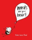 Words and Your Heart Cover Image