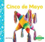 Cinco de Mayo By Julie Murray Cover Image
