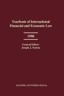 Yearbook of International Financial and Economic Law 1998 By Joseph J. Norton Cover Image
