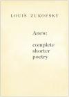 Anew: Complete Shorter Poetry Cover Image