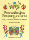 Victorian Alphabets, Monograms and Names for Needleworkers: From Godey's Lady's Book (Dover Embroidery) By Godey's Lady's Book, Rita Weiss (Editor) Cover Image
