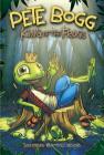Pete Bogg: King of the Frogs By Scott Sonneborn, Jesus Aburto (Illustrator) Cover Image