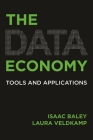 The Data Economy: Tools and Applications Cover Image