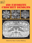 150 Favorite Crochet Designs Cover Image