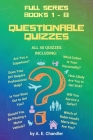 Questionable Quizzes: Full Series of All 40 Quizzes Including: Are You a Superhero? What Colour Is Your Personality? How Likely Are You to G By A. E. Chandler Cover Image